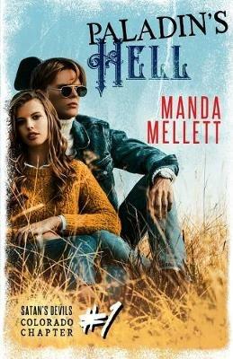 Paladin's Hell: Satan's Devils MC Colorado Chapter #1 - Manda Mellett - cover