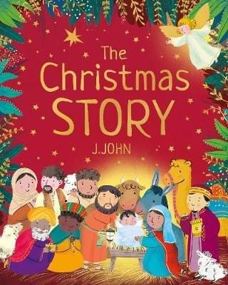 The Christmas Story - J.John - cover
