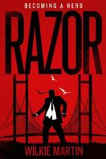 Razor: Fantasy Thriller - Becoming a Hero (Large Print)