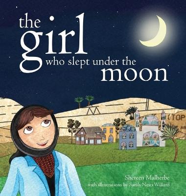 The Girl Who Slept Under the Moon - Shereen Malherbe - cover