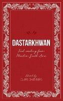 Dastarkhwan: Food Writing from Muslim South Asia