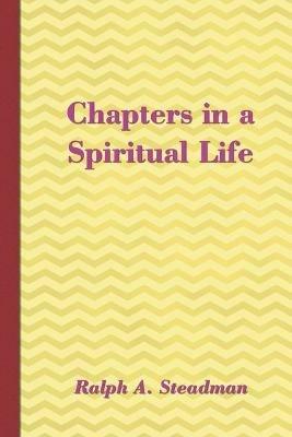 Chapters in a Spiritual Life - Ralph A Steadman - cover