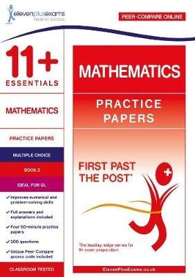 11+ Essentials Mathematics Practice Papers Book 2 - cover