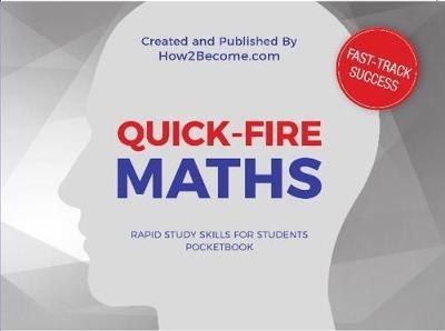 QUICK-FIRE MATHS Pocketbook: Tips and tricks to increase your mathematical speed - How2Become - cover
