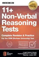 11+ Non-Verbal Reasoning Tests: Complete Revision & Practice for the CEM (Durham University) Test