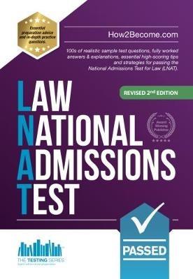 How to Pass the Law National Admissions Test (LNAT): 100s of realistic sample test questions, fully worked answers & explanations, essential high-scoring tips and strategies for passing the National Admissions Test for Law (LNAT). - How2Become - cover