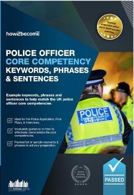 Police Officer Core Competency Keywords, Phrases & Sentences: Example keywords, phrases and sentences to help match the UK police officer core competencies - How2Become - cover