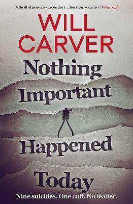 Nothing Important Happened Today - Will Carver - cover
