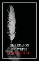 The Reason to Write