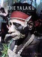 The Yalaku: History and Warfare in the Middle Sepik