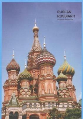Ruslan Russian 1: a communicative Russian course. Student Workbook with free audio download - John Langran - cover