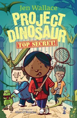 Project Dinosaur: Top Secret! - Jen Wallace - cover