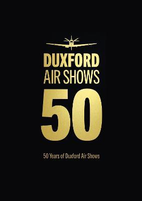 50 Years of Duxford Air Shows - cover