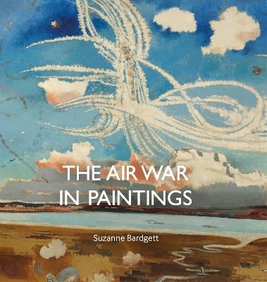 The Air War in Paintings - Suzanne Bardgett - cover