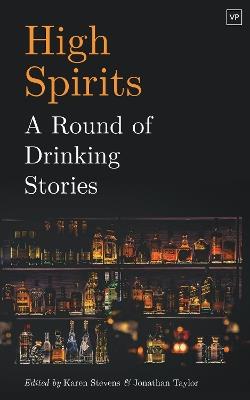 High Spirits: A Round of Drinking Stories - cover