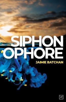 Siphonophore - Jaimie Batchan - cover