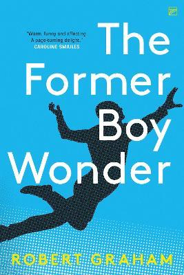 The Former Boy Wonder - Robert Graham - cover