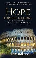 Hope for the Nations: Paul's Letter to the Romans - Tom Holland - cover
