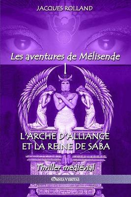 L'Arche d'Alliance et la Reine de Saba - Jacques Rolland - cover