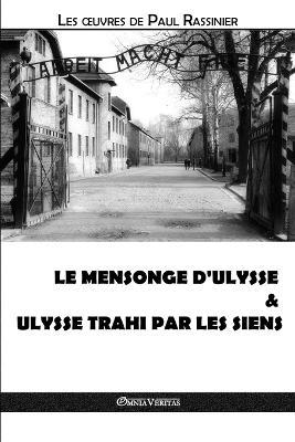 Le mensonge d'Ulysse & Ulysse trahi par les siens - Paul Rassinier - cover