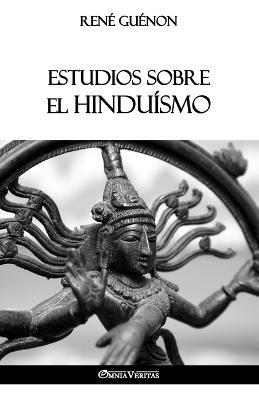 Estudios sobre el Hinduismo - Rene Guenon - cover