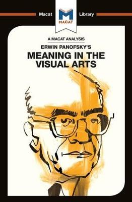 An Analysis of Erwin Panofsky's Meaning in the Visual Arts - Emmanouil Kalkanis - cover