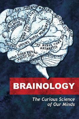 Brainology: The Curious Science of Our Minds - Emma Young,Alex O'Brien,John Osbourne - cover