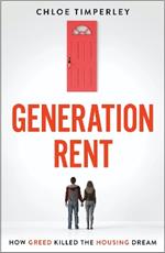 Generation Rent: Why You Can't Buy A Home Or Even Rent A Good One