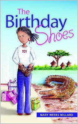 The Birthday Shoes - Mary Weeks Millard - cover