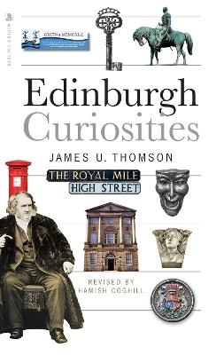 Edinburgh Curiosities - James U. Thomson - cover
