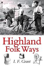 Highland Folk Ways