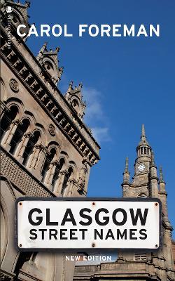 Glasgow Street Names - Carol Foreman - cover