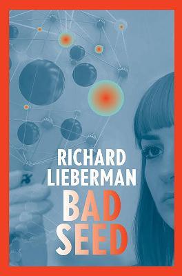 Bad Seed - Richard Lieberman - cover