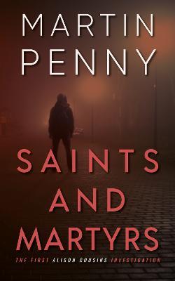 Saints & Martyrs - Martin Penny - cover