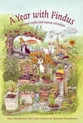 A Year with Findus: Seasonal crafts and nature activities - Sven Nordqvist - cover