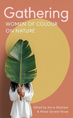 Gathering: Women of Colour on Nature - cover