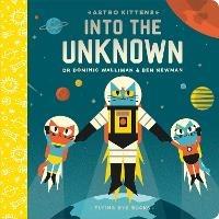 Astro Kittens: Into the Unknown - Dominic Walliman - cover