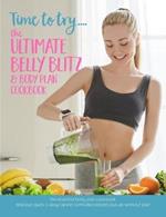 Time to try... The Ultimate Belly Blitz & Body Plan Cookbook: The essential body plan cookbook: Delicious, quick & easy calorie controlled recipes plus ab workout plan