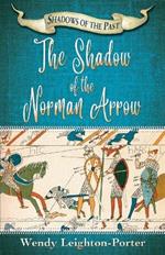 The Shadow of the Norman Arrow