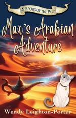 Max's Arabian Adventure