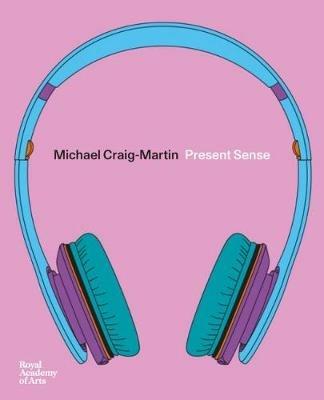 Michael Craig-Martin: Present Sense - Ben Luke,Tim Marlow - cover