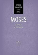 Moses: Ritchie Character Study Series