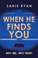 When He Finds You