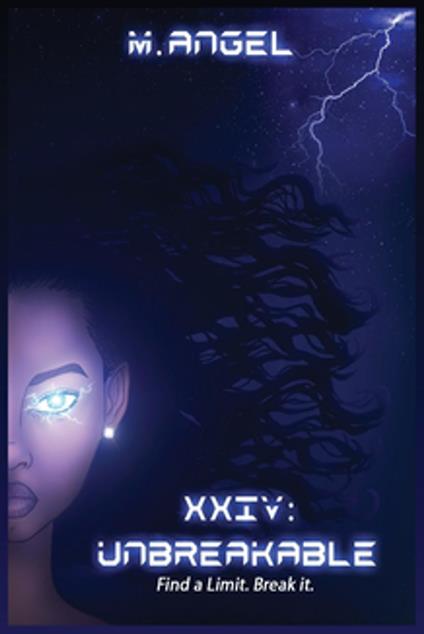 XXIV: Unbreakable - M Angel,Lee Caleca - ebook