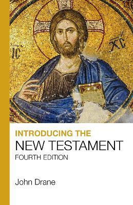 Introducing the New Testament: Fourth edition - John Drane - cover