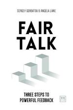 Fair Talk: Three steps to powerful feedback