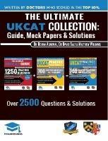 The Ultimate UKCAT Collection: 3 Books In One, 2,650 Practice Questions, Fully Worked Solutions, Includes 6 Mock Papers, 2019 Edition, UniAdmissions - Rohan Agarwal,David Salt,Matthew Williams - cover