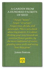 A Garden from a Hundred Packets of Seed