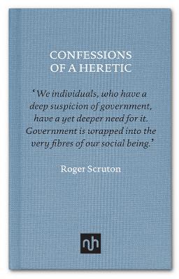 Confessions of a Heretic, Revised Edition - Roger Scruton - cover