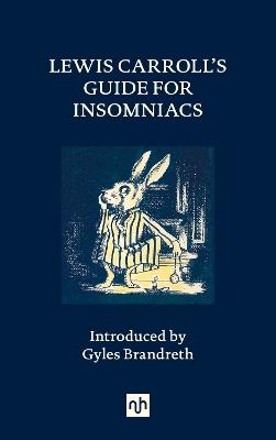 Lewis Carroll's Guide for Insomniacs - Lewis Carroll - cover